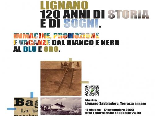 Lignano, 120 Jahre Geschichte und Träume