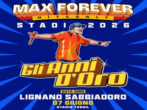 Max Pezzali Konzert - Max Forever Stadi 2026